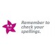 Rember to check your spellings Self Inking Teacher Reward Stamp