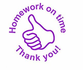 Homework on time. Thank you - Teacher Reward Stamp
